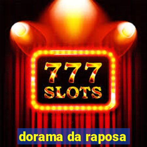 dorama da raposa